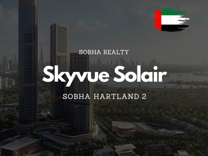 Apartamente premium in SOBHA Skyvue Solair